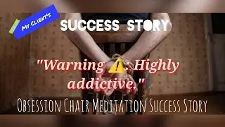 Obsession Chair Meditation Success Story/ Success Story #lawofassumption #successstory