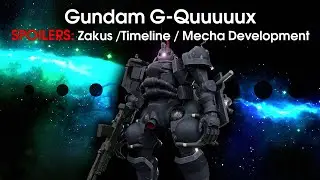 Gundam G-QuuuuuuX + Origin: Timeline and Mecha Analysis