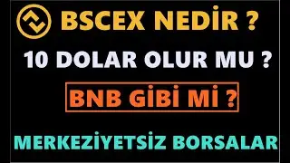 Bscex 10 Dolar Olur Mu ❓ Nedir Bu Bscex ? Geleceği Var Mı ?