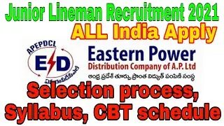 Junior Lineman Recruitment APEPDCL 2021|| selection process syllabus CBT date Energy assistant 2021