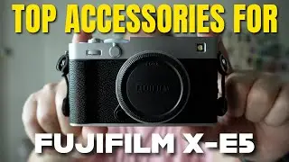 Must have Fujifilm X-E5 Accessories