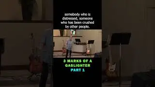 3 Marks of a gaslighter part 1