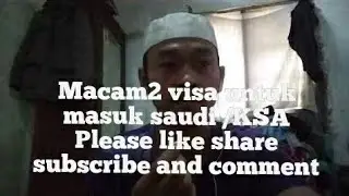 Macam macam jenis visa untuk masuk ke saudi