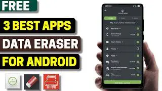 3 Best Free Data Eraser Apps for Android 2026