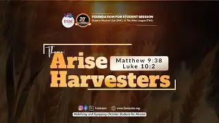 Arise, Harvesters! Teaching by Pastor Mojisola Odunayo at LOOK 2025