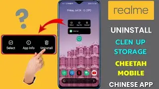 Realme Removing Pre-Installed Chinese App | Cheetah Clean Master⚡