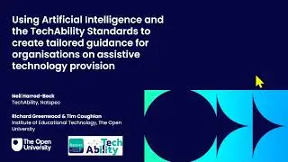 Using AI and the Techability Standards... (Neil Harrod-Beck, Richard Greenwood and Tim Coughlan)