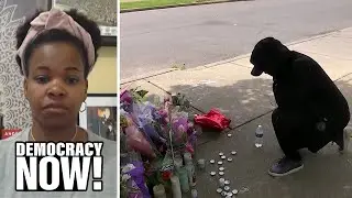Buffalo: India Walton on the Racist Massacre & Community&rsquo;s Need for Gun Control, Good Jobs, Housing