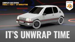 Complete Low Poly Car Tutorial &ndash; Phase 2 Begins &ndash; UV Unwrap Your Car Model Like a Pro