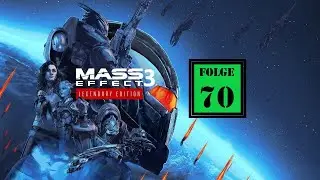 Mass Effect 3 - Silversun Strip - Folge 70 🚀🌌 [Legendary Edition] [Deutsch] [Let's Play]