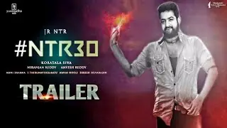 NTR30 Official Trailer | NTR30 Trailer | Janhvi Kapoor | Koratala Siva Anirudh | NTR30 First Look |