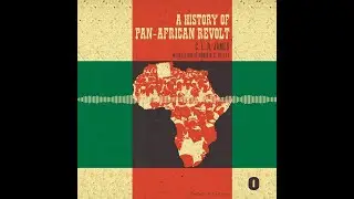A History of Pan-African Revolt: Introduction.