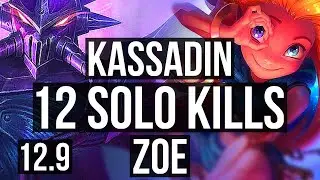 KASSADIN vs ZOE (MID) | Rank 4 Kassadin, 12 solo kills, Godlike | BR Grandmaster | 12.9