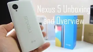 (LG) Google Nexus 5 Unboxing and Android 4.4 Overview
