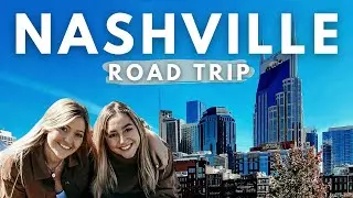 Travel With Me to Nashville | Tennessee Road Trip Travel Vlog