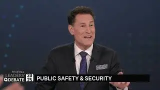 Public safety and security | Federal leaders' debate 2025