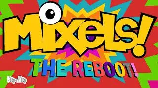 Mixels! Season 1 and 2 intro