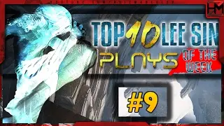 Top 10 Lee Sin Plays of the Week #9 - League of Legends