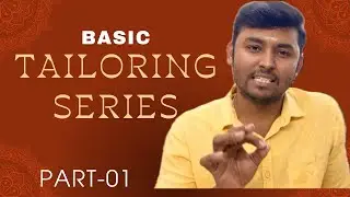BASIC TAILORING SERIES | PART 001 | #010