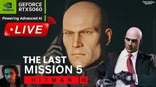 LIVE🔴[HINDI] HITMAN 3 | LIVE GAMEPLAY MISSION 5