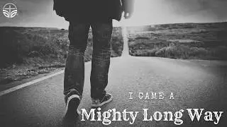 The Well Church | Sunday Service | Forward: I've Come A Mighty Long Way | Jan 11, 2026