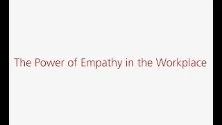 Dave Dame: The Power of Empathy in the Workplace