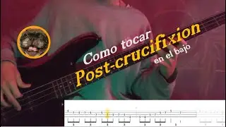 Post-Crucifixión - Cover de BAJO (con TABS)