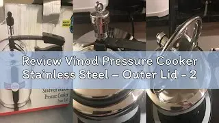 Review Vinod Pressure Cooker Stainless Steel &ndash; Outer Lid - 2 Liter &ndash; Induction Base Cooker &ndash; Indian
