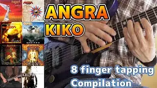 ANGRA & Kiko Loureiro - 8 Finger Tapping Cover Compilation
