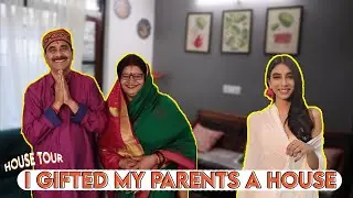I Gifted My Parents A House (House Tour)
