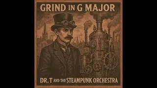 The Engine of Rebellion - Dr T and the Steampunk Orchestra