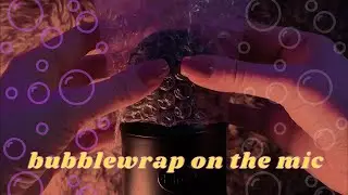 ASMR crinkly bubblewrap on the mic 💆&zwj;♀️ (crinkles, sticky fingers, no talking)