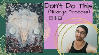 Nihonga (日本画) Painting Tips, Tricks and Process