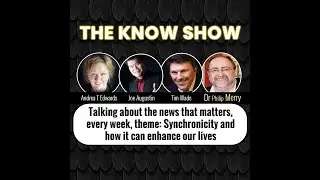 The Know Show &ndash; theme, Synchronicity and how it can enhance our lives