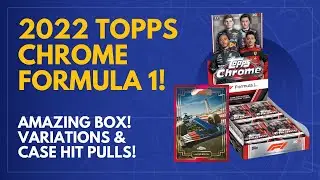 AMAZING Box!! 2022 Topps Chrome Formula 1 Hobby Box Opening. CASE HIT and Variation Pull???