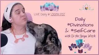 ✨ Daily Divinations & Self Care Ep. 111: Candle Magic, Goddess Tarot, Oracle & Zen for Your Day! ✨