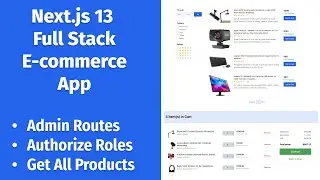 Next.js 13 Full Stack E-commerce App #24 | Admin Routes, Authorize Roles, Get all Products