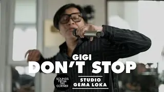 GIGI - Don't Stop | di Gema Loka - Sounds From The Corner Session