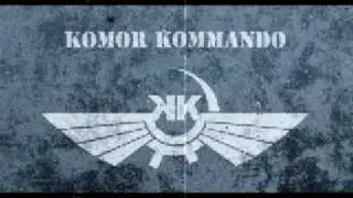 Komor Kommando - Love Your Neighbour