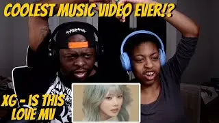 XG - IS THIS LOVE (Official Music Video) Reaction |  So Many References