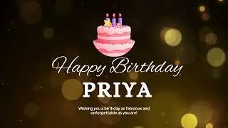 Happy Birthday Priya 🎉 | Beautiful Hindi Birthday Song | Special Birthday Wishes Song