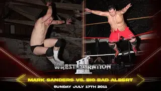 FULL MATCH - Mark Sanders vs. Big Bad Albert: Wrestlebration 3 17th July 2011