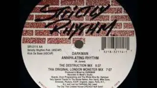 Darkman - Annihilating Rhythm (The Destruction Mix)