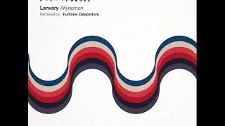 lanvary - Akyoomen 'Fulltone rmx'