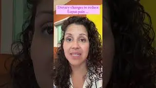 Dietary Changes to Reduce Lupus Pain
