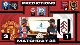EPL Matchday 38 Season 2022/23 -  Man United 2 vs 1 Fulham CORRECT SCORE!!!