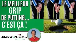 🎯  Le GRIP de Putting qu'il faut Avoir Pour RENTRER Plus de PUTTS