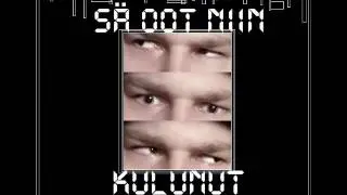 L&auml;ski Salonen -  S&auml; Oot Niin Kulunut (Creepstep)
