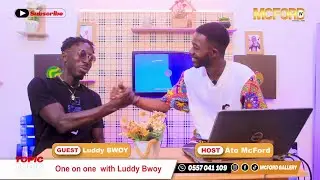 One on One interview with Luddy Bwoy #pressplay #kwadwosheldon #gossip247 #magrahebtv