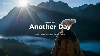 Lennard Grey - Another Day 🌅 | Refreshing Deep House 2025 (The Horizon View)